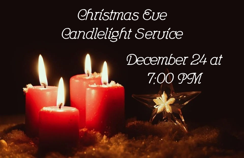 Christmas Eve Candlelight Service with time